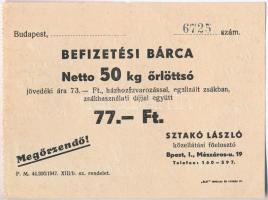 Budapest DN Befizetési bárca / Sztakó László közellátási főelosztó nettó 50kg őrölt sóról 77Ft értékben, sorszámozott T:II hátoldalán grafittal írt levél