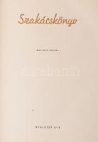 Szakácskönyv. Szerk.: Venesz József. Bp., 1956, Közgazdasági és Jogi Könyvkiadó. Hatodik kiadás. Kia...