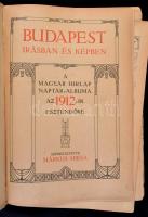 1912 Budapest írásban és képben. A Magyar Hírlap naptár-albuma az 1912-ik esztendőre. Szerk.: Márkus...