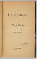 Farkas Zoltán: A biedermeier. Képmellékletekkel. Bp., 1914, Singer és Wolfner. Átkötött félvászon kötés, az eredeti borítót az átkötéskor bekötötték, az elülső borítón kis sérüléssel, de egyébként jó állapotban.