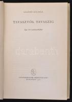 Csathó Kálmán: Tavasztól tavaszig. Egy író vadászemlékei. Bp., 1962, Szépirodalmi Könyvkiadó. Kiadói...