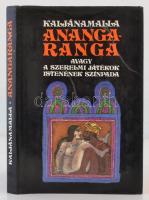 Kaljánamalla: Ananga ranga, avagy a szerelmi játékok istenének színpada. Bp., 1986, Medicina. Würtz Ádám illusztrációival. Vászonkötésben, papír védőborítóval, jó állapotban.