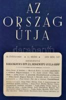 1939 Az ország útja. Állam és nemzetpolitikai folyóirat. Szerk.: Barankovics István, Dessewffy Gyula...