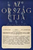 1941 Az ország útja. Állam és nemzetpolitikai folyóirat. Szerk.: Barankovics István, Dessewffy Gyula...