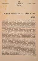 1941 Az ország útja. Állam és nemzetpolitikai folyóirat. Szerk.: Barankovics István, Dessewffy Gyula...
