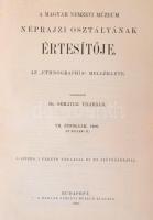 1906 Ethnographia. A Magyar Néprajzi Társaság értesítője. Szerk.: Dr. Munkácsi Bernát, Dr. Sebestyén...
