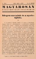 1934-1948 Vegyes újság, kiadvány tétel: Szocializmus, Magyarok Magyarosan, Földtani Értesítő, Válasz...