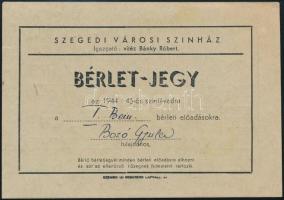 1944-1945 Bérlet-jegy a Szegedi Városi Színházba, Bozó Gyula (1913-2004) grafikus-iparművész nevére kiállítva, 10x14 cm