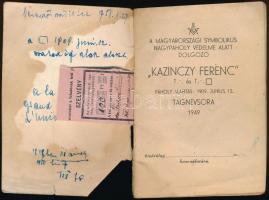 1949 A Kazinczy Ferenc páholy tagnévsora. 30p. Benne sok kéziratos feljegyzéssel. A páholytagok sors...