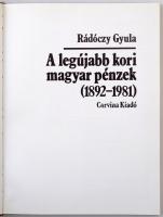 Rádóczy Gyula: A legújabb kori magyar pénzek (1892-1981). Budapest, Corvina Kiadó, 1984. Használt, d...