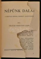 Pálóczi Horváth Lajos: Népünk dalai. A magyar népdal nemzeti jelentősége. Bp., (1941), Kir. Magyar E...