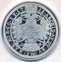 DN "Magyar tallérok utánveretben - III. Károly tallérja 1715" Ag emlékérem tanúsítvánnyal ...