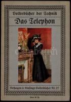 Niemann, Ernst: Das Telephon. Bielefeld, Leipzig, 1911, Verlag von Velhangen&Klasing. Kiadói papírkötés, illusztrált, jó állapotban / paperback, good condition