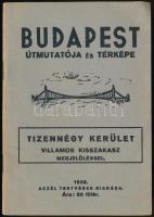 1938 Budapest útmutatója és térképe. Tizennégy kerület villamos kisszakasz megjelöléssel. Bp., 1938, Aczél Testvérek. Tűzött papírkötés, térkép nélkül, 39 p.