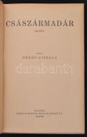 Dénes Gizella: Császármadár. Bp., 1938, Singer és Wolfner. Százszorszép Könyv a Magyar Lányok Könyvt...