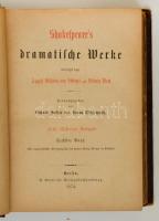 Shakespeare's dramatische Werke. 3., 5-6. köt. Berlin, 1874, G. Grote'sche Verlagsbuchhand...