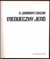 O. Jobbágyi Zsuzsa: Medveczky Jenő. Bp., 1982, Képzőművészeti. Kiadói egészvászon-kötés