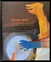 Kondor Béla. Kogart kiállítások. Bp. ,2006, Kogart. Kiadói papírkötés. Jó állapotban