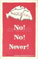 No! No! Never!; Országos Propaganda Bizottság / Hungarian irredenta, Trianon map (Rb)