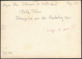 cca 1910 Magas-Tátra, a Tátra-csúcs az Oszterváról, Erdélyi Mór felvétele, hátulján feliratozva, 11,...