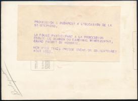 1947 Budapest Szent István napi körmenet. Feliratozott francia sajtófotó 18x14 cm