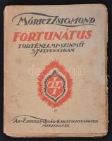 Móricz Zsigmond: Fortunátus. Történelmi színmű 3 felvonásban. Bp., é.n.(1918), Légrády. Kiadói papírkötés, megviselt állapotban, kijáró lapokkal, egy-két lapszél szakadozott. Az Érdekes Újság karácsonyi ingyenes melléklete.