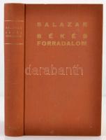 Salazar, Oliveira: Békés forradalom. Bp., Athenaeum. Kiadói egészvászon kötés, jó állapotban