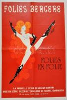 1988 Folies Bergere, Folies en folie párizsi revüszínház plakátja, a hátoldalán Michel Gyarmathynak (1908-1996) dedikációjával, hajtásnyomokkal, 56x38 cm. Michel Gyarmathy (1908-1996) (Ehrenfeld Miklós) balassagyarmati születésű zsidó származású nemzetközileg elismert rendező, díszlet- és jelmeztervező. Párizs legrégibb, és legnevezetesebb revűszínházának a Folies Bergerének a művészeti igazgatója.