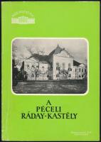 2 db könyv-Zsindely Endre: A péceli Ráday-kastély. Bp., 1959, Képzőművészeti Alap; Berecz Ágnes-Lángi József: Aranyidők a péceli Ráday-kastélyban.