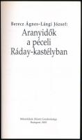 2 db könyv-Zsindely Endre: A péceli Ráday-kastély. Bp., 1959, Képzőművészeti Alap; Berecz Ágnes-Láng...