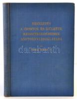 Dr. Kopári József: Bevezetés a csontok és izületek megbetegedéseinek röntgenvizsgálatába. Bp., 1942,...