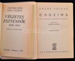 2 db militária témájú könyv: Frank Thiess: Csuzima. Egy tengeri háború regénye. Fordította: Salgó Er...
