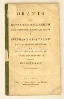 Pállya István: Oratio ad iuventutem scholasticam reggi Soproniensis gymnasii habita. Bécs, 1794, Joseph Stahel. Papírkötésben, jó állapotban.