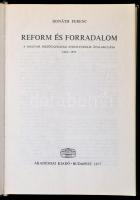 Donáth Ferenc: Reform és forradalom. Bp., 1977, Akadémiai Kiadó. Kiadói egészvászon kötésben, papír ...