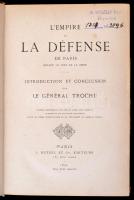 Trochu, [Louis Jules]: L'empire et la défense de Paris devant le jury de la Seine. Párizs, 1872, J. Hetzel. Félbőr kötésben (Kis Tivadar, Pápa), jó állapotban.