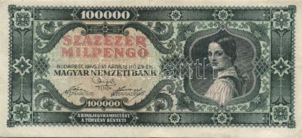 1946. 100.000Milpengő (3x) egyiken balra és felfelé, másik kettőn erősen felfelé csúszva az értékjel...