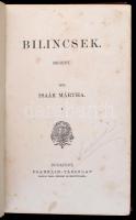 Isaák Mártha: Bilincsek. Bp., é.n., Franklin. Kiadói szecessziós egészvászon-kötés, kissé kopott, ki...