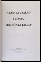 Dr. Erdélyi Sándor-Prof. Gualtiero Nicolini: A Kónya család. Budapest-Cremona, 1998, Media-Press. Ki...