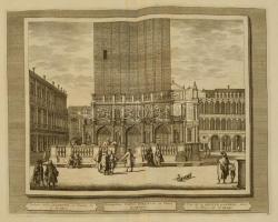 cca 1715-1750 Domenico Lovisa (1690 k.-1750 k.): Veduta della Logetta on Piazza di S. Marco Velencében, rézmetszet, papír, a szerző Il gran teatro di Venezia c. munkájából, olasz, latin és francia nyelven feliratozva, 28×34,5 cm / cca 1715-1750 Domenico Lovisa (cca 1690-cca 1750): copper etching, paper, from the author's Il gran teatro di Venezia, with notes in Italian, Latin and French, 28×34,5 cm