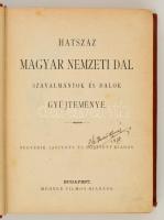 Hatszáz magyar nemzeti dal. Szavalmányok és dalok gyűjteménye. Bp., é. n., Méhner Vilmos. Kissé kopo...