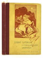 Jacques Michel: Szent György csodásan szép legendája. A cserkészek patrónusa. Rákospalota, Szalézi Művek. Félvászon kötés, illusztrált, kissé kopottas állapotban.