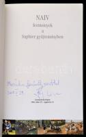 Naiv festmények a Saohier gyűjteményben. 2004, Szombathelyi Képtár. DEDIKÁLT! Kiadói papírkötés, szí...