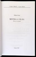 Halász Imre: Mintha a világ (Ötven év verseiből). Bp., 2006. DEDIKÁLT! Kiadói papírkötés, jó állapot...