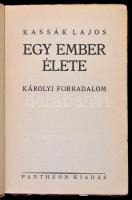 Kassák Lajos: Egy ember élete VII. kötet: Károlyi forradalom.+VIII. kötet: Kommün.  Kassák Lajos mun...