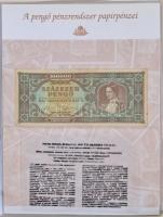 1930-1946. 10-1.000.000BP (19xklf) bankjegy, "Bankjegyek egy letűnt korszakból" albumban, ...
