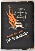 Komáromi János: Hé, kozákok! Bp., é.n., Genius-Lantos. Kiadói papírkötés, felvágatlan példány!, kissé kopottas állapotban.