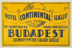 A Hotel Continental Szálló Budapest Dohány utca fém táblája, Zámáncgyár Budafok, szép állapotban, 34x50 cm