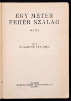 3 db Százszorszép Könyv, a Magyar Lányok Könyvtára sorozatból: 
Kosáryné Réz Ilona: Nyafka. Bp., 19...