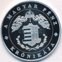 DN "A magyar pénz krónikája - Mohácsi vész" Ag emlékérem tanúsítvánnyal (20g/0.999/38,61mm...