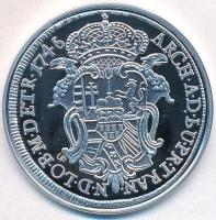 DN "Magyar tallérok utánveretben - Mária Terézia erdélyi tallérja 1745" Ag emlékérem tanús...